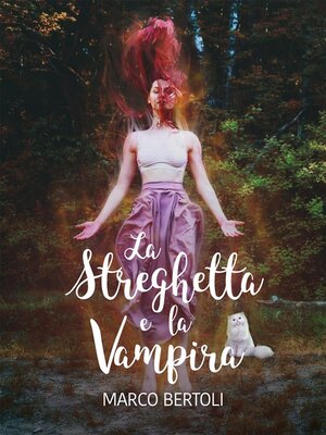 cover image of La streghetta e la vampira